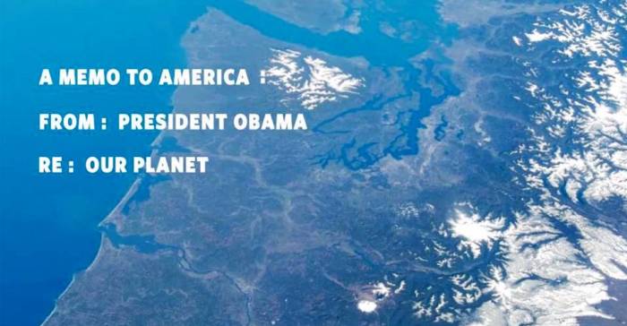 In a video released on August 2, 2015, President Obama called the final version of America's Clean Power Plan "the biggest, most important step we've ever taken to combat climate change."